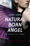 [Immortal City 02] • Natural Born Angel